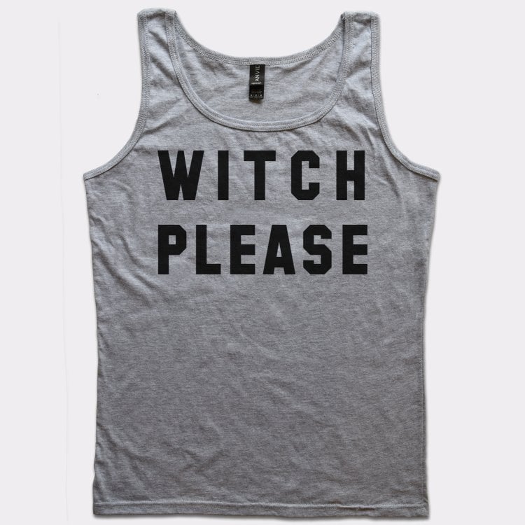 Witch Please - 6DollarShirts