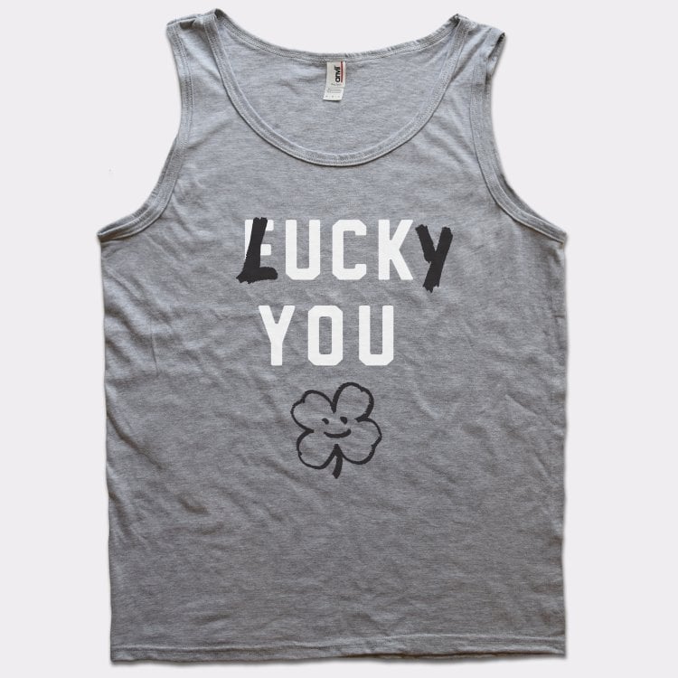 Lucky You - 6DollarShirts