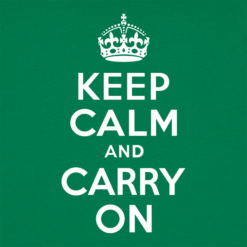 Keep Calm And Carry On
