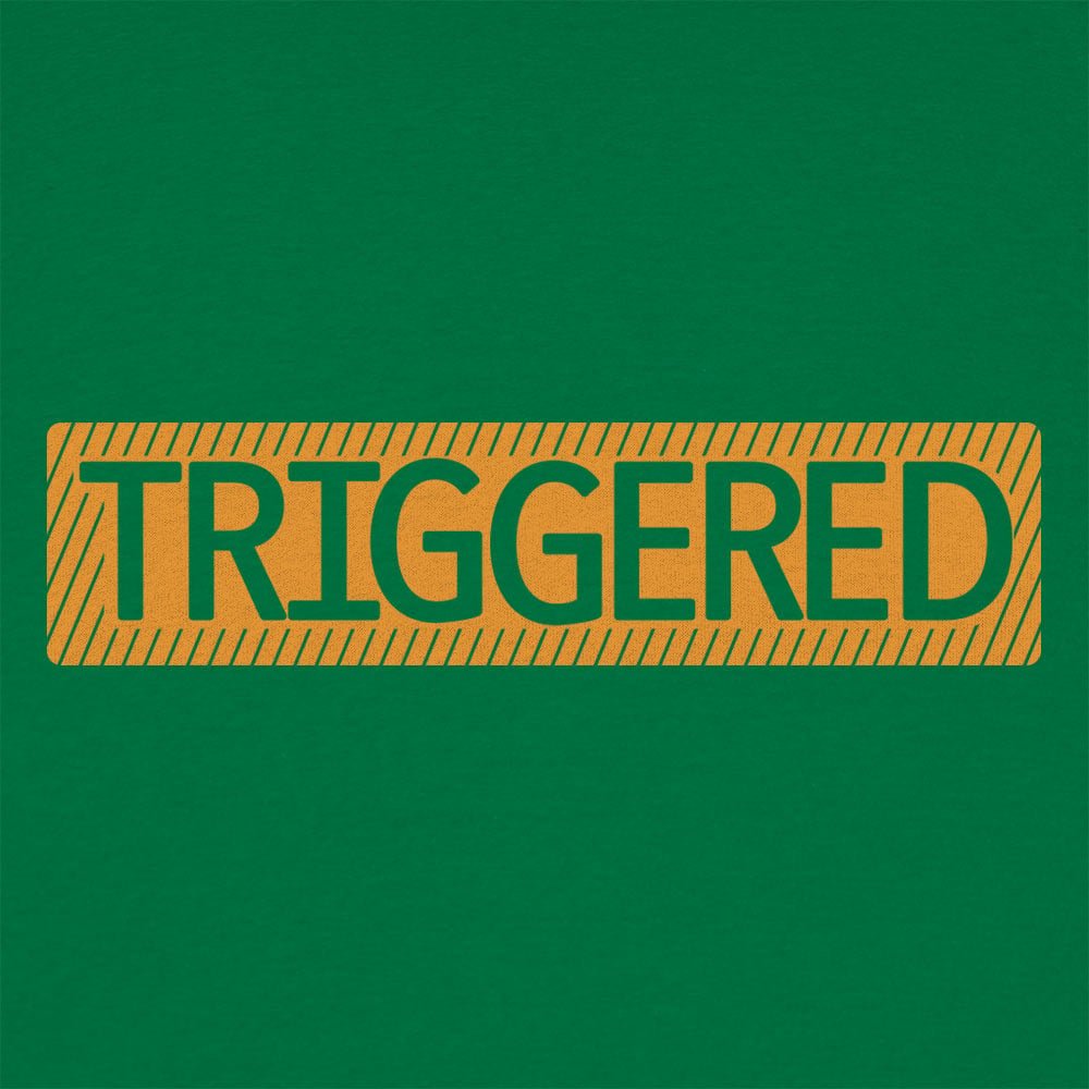 Triggered - 6DollarShirts