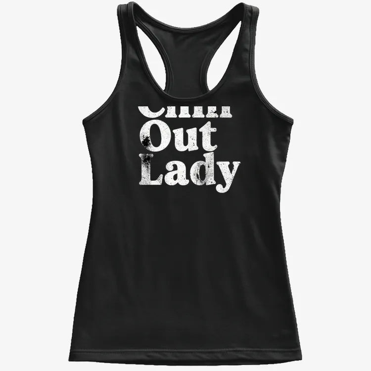 Chill Out Lady Tee