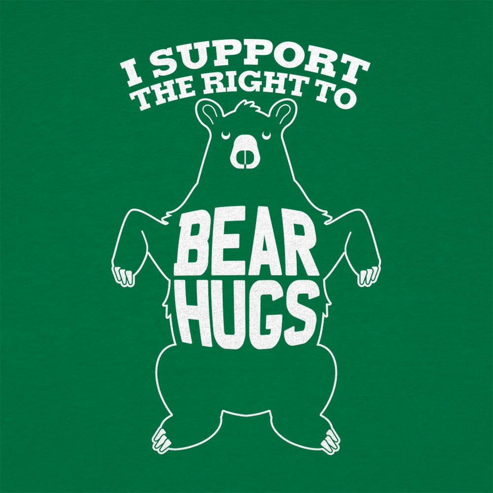 I Support Bear Hugs - 6DollarShirts