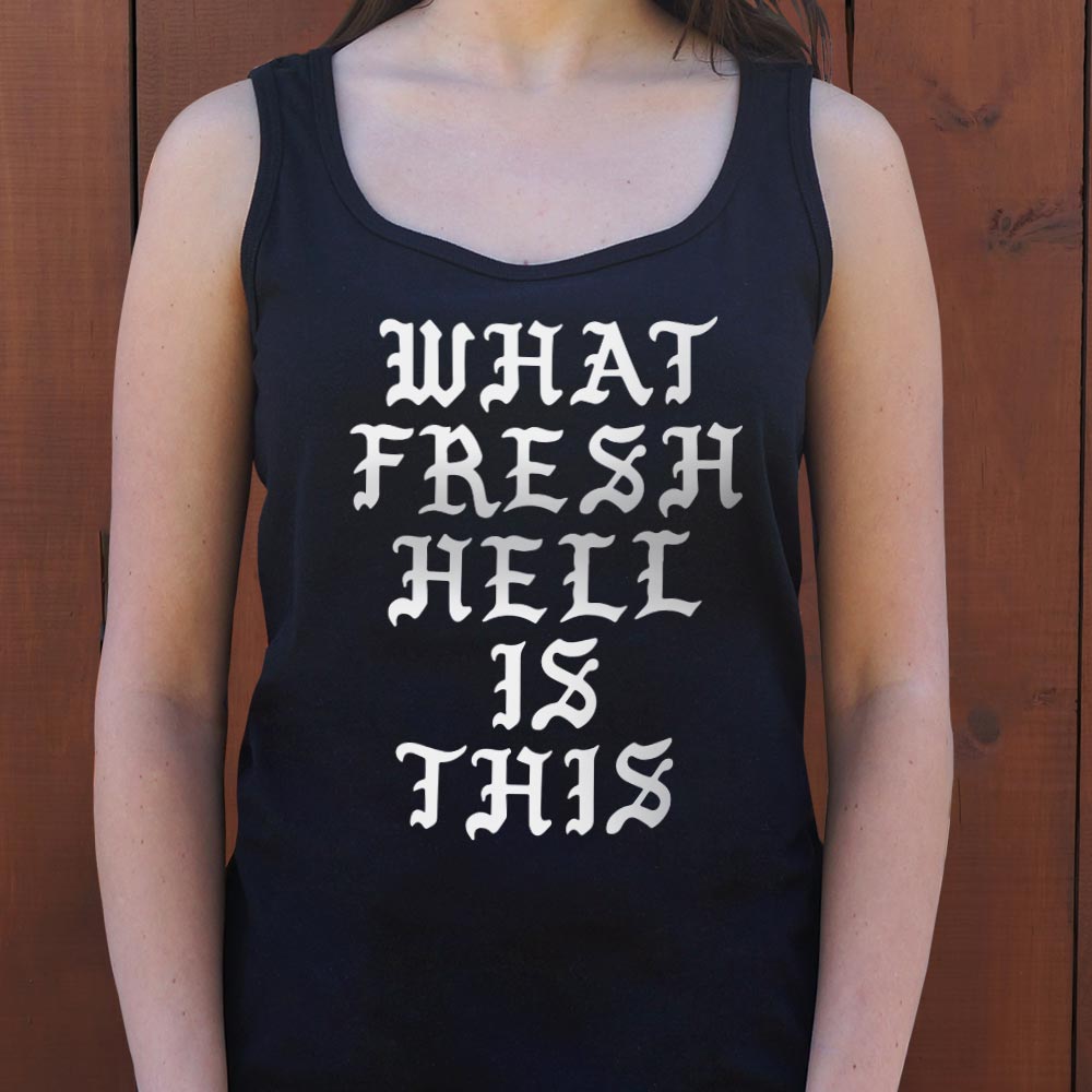 Fresh Hell - 6DollarShirts