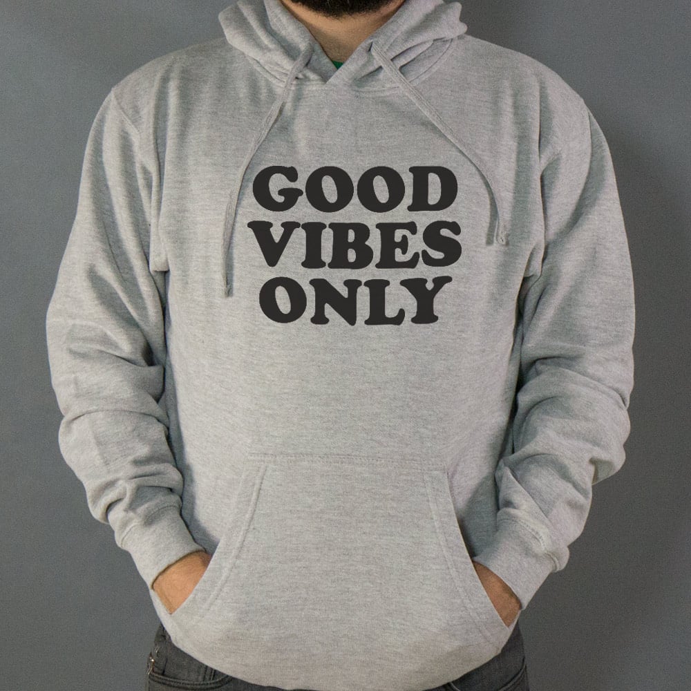 Good Vibes Only - 6DollarShirts