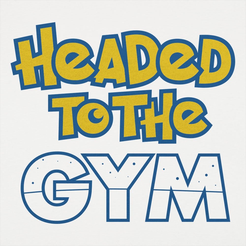 Headed To The Gym - 6DollarShirts