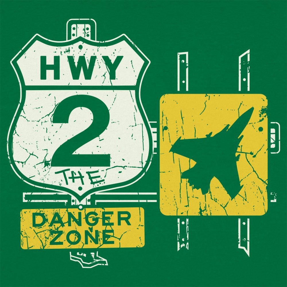Highway 2 Danger Zone - 6DollarShirts
