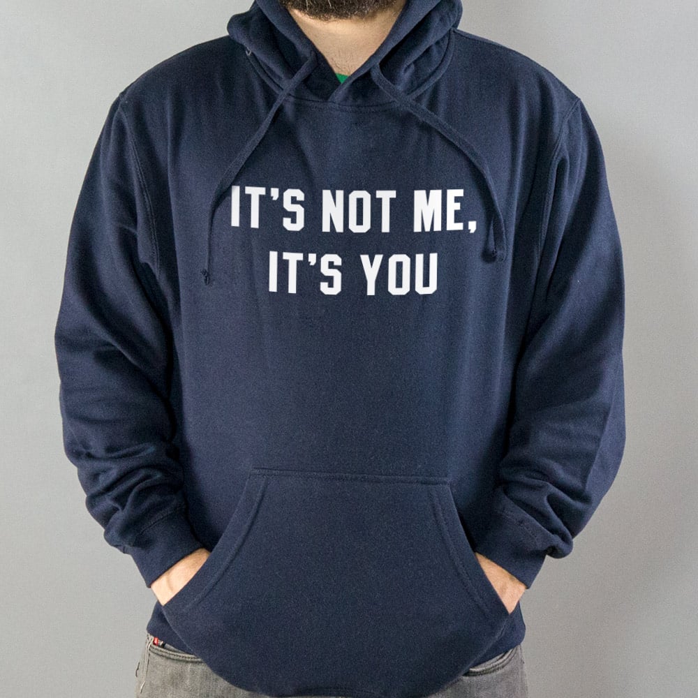 It's Not Me - 6DollarShirts