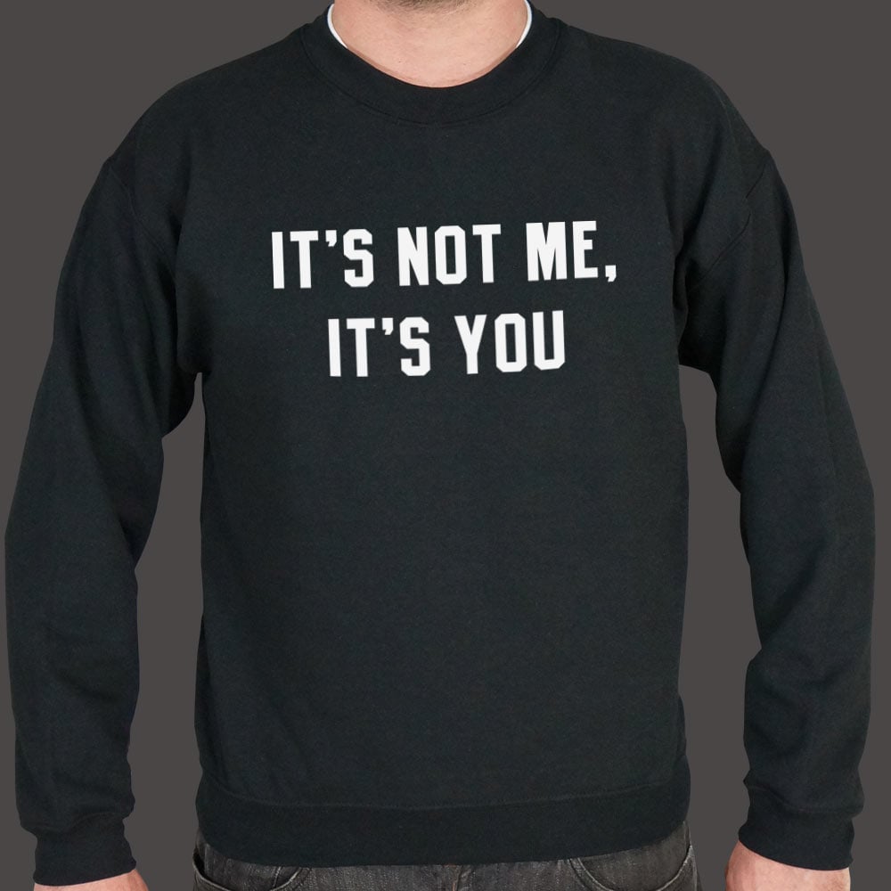 It's Not Me - 6DollarShirts