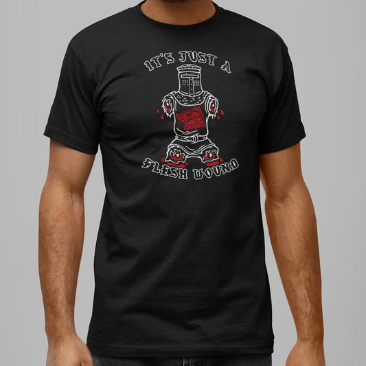 Just A Flesh Wound - 6DollarShirts