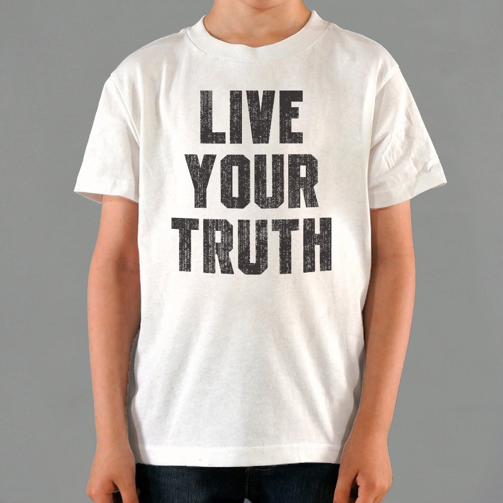 Live Your Truth - 6DollarShirts