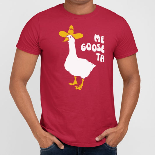 Me Goose Ta - 6DollarShirts