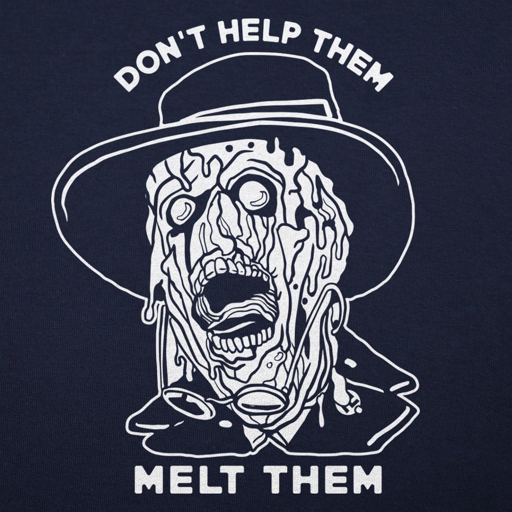 Melt Them - 6DollarShirts