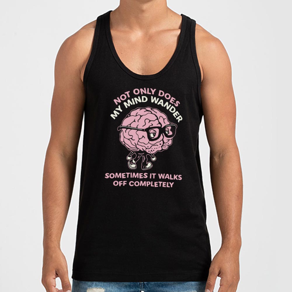 My Mind Wanders - 6DollarShirts