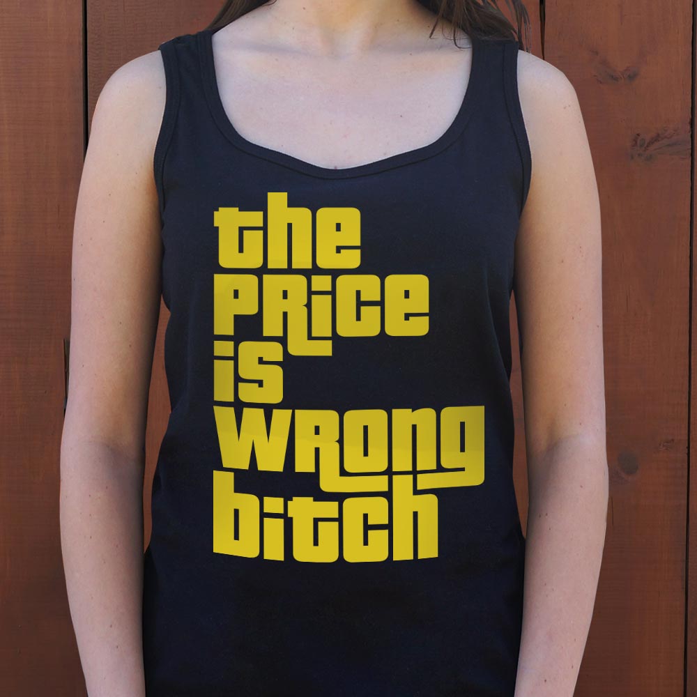 The Price Is Wrong - 6DollarShirts
