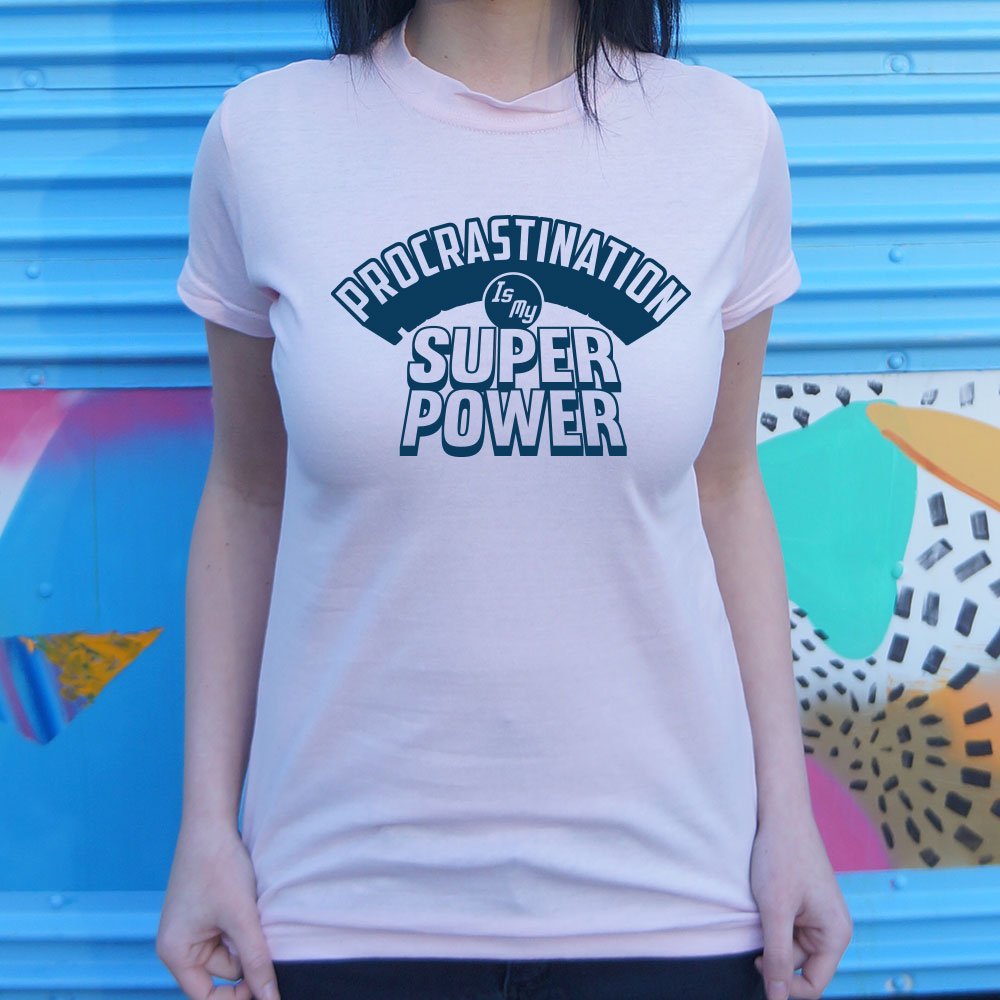 Procrastination Superpowers - 6DollarShirts