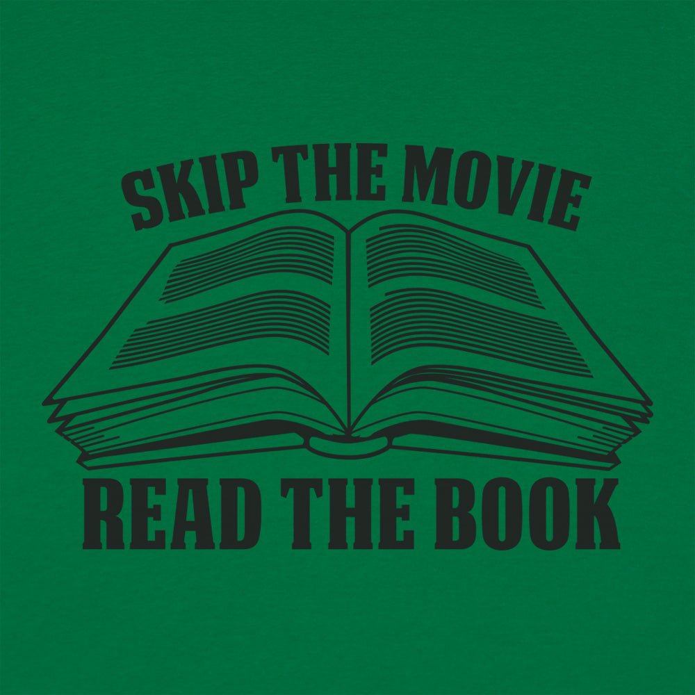 Skip Movie Read The Book - 6DollarShirts