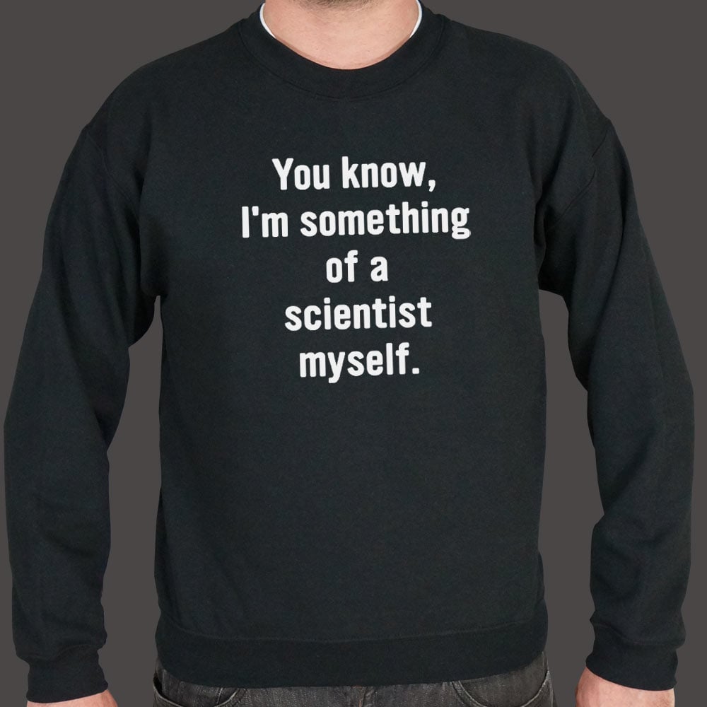 Something of a Scientist - 6DollarShirts