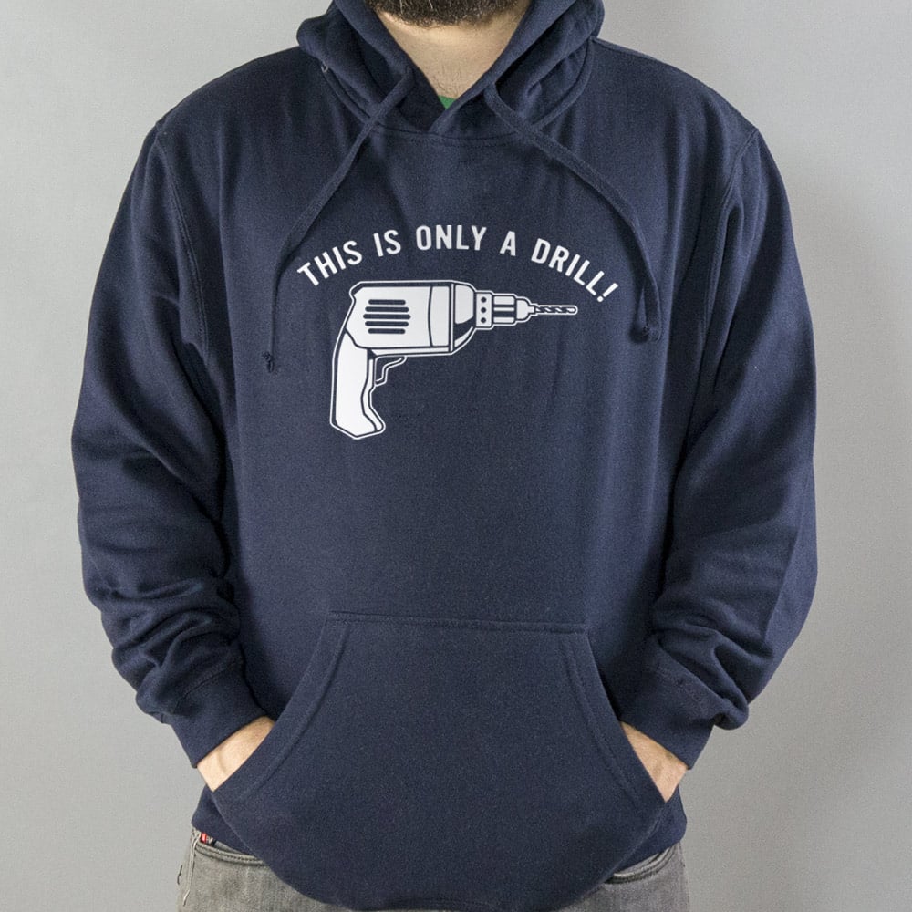 This Is Only A Drill - 6DollarShirts