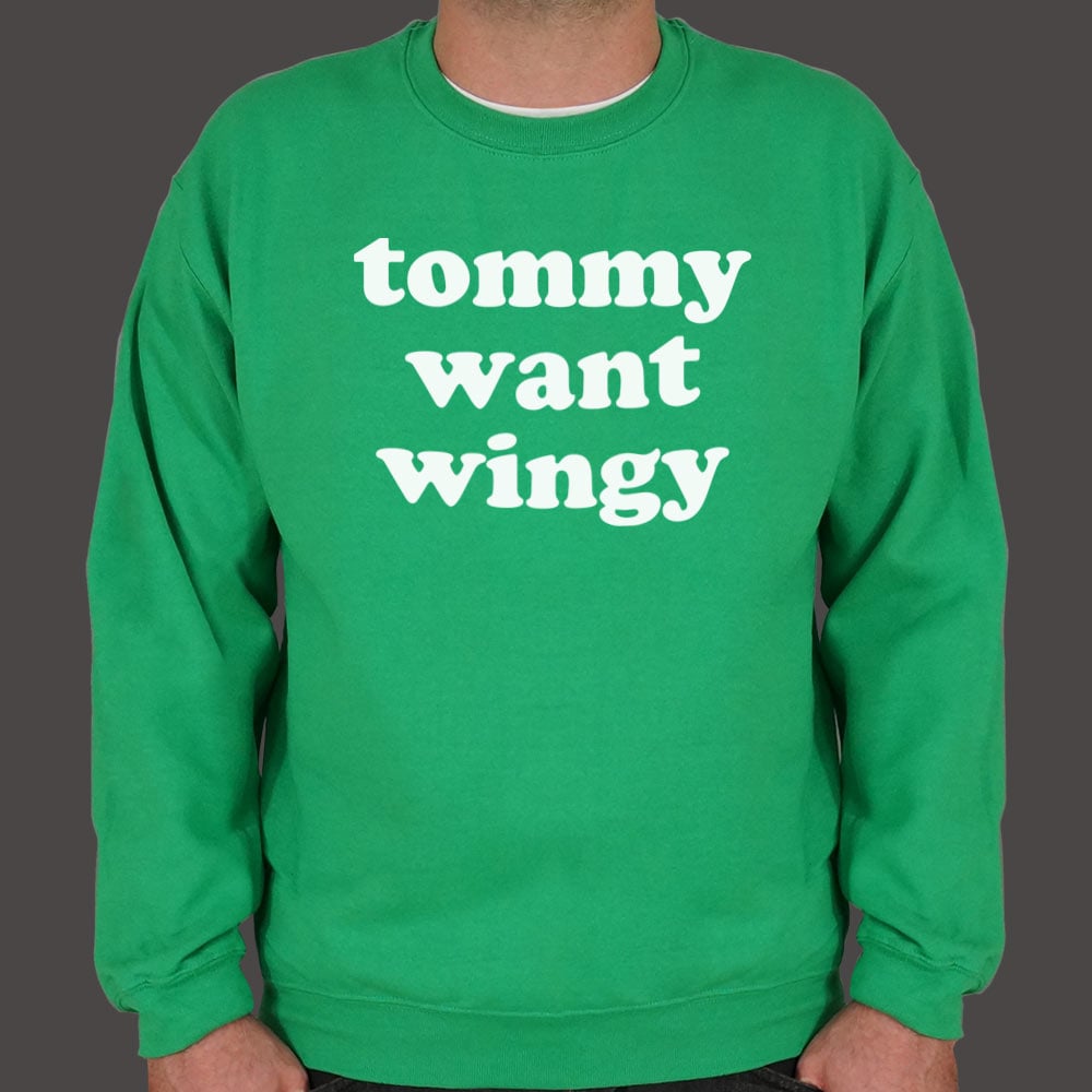 Tommy Want Wingy - 6DollarShirts