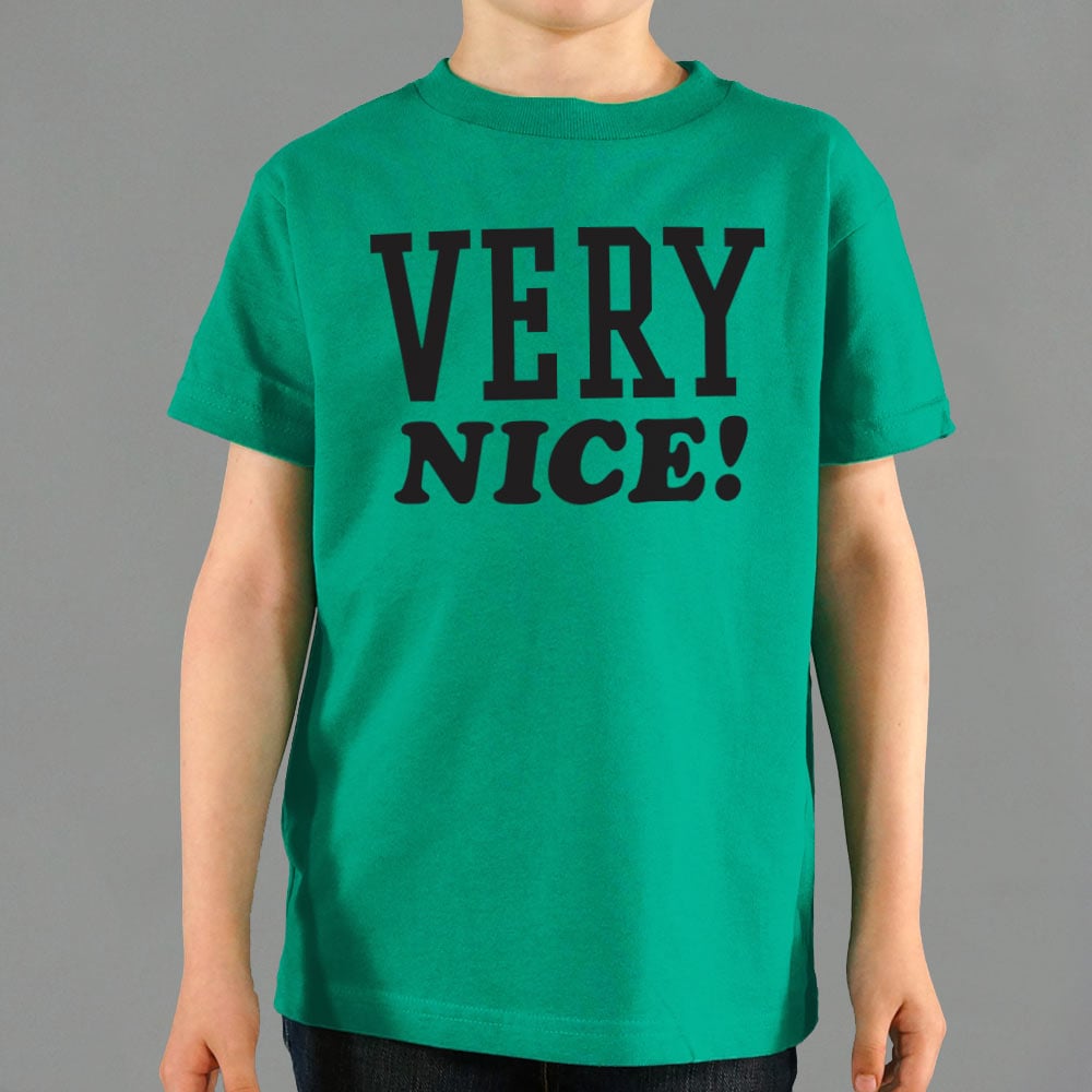 Very Nice - 6DollarShirts