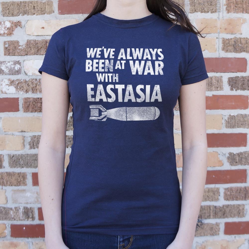 War With Eastasia - 6DollarShirts