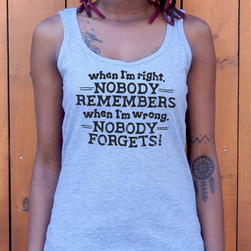 When I'm Right - 6DollarShirts