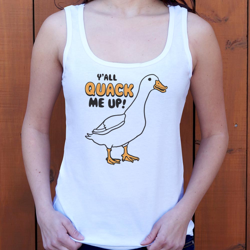 Y'all Quack Me Up - 6DollarShirts