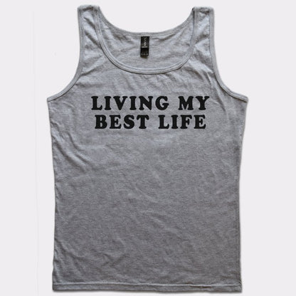 Living My Best Life - 6DollarShirts