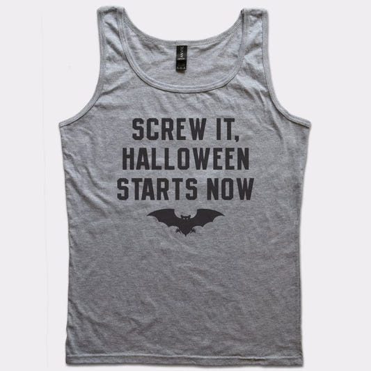 Screw It Halloween Starts Now - 6DollarShirts