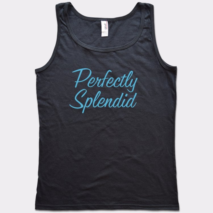Perfectly Splendid - 6DollarShirts