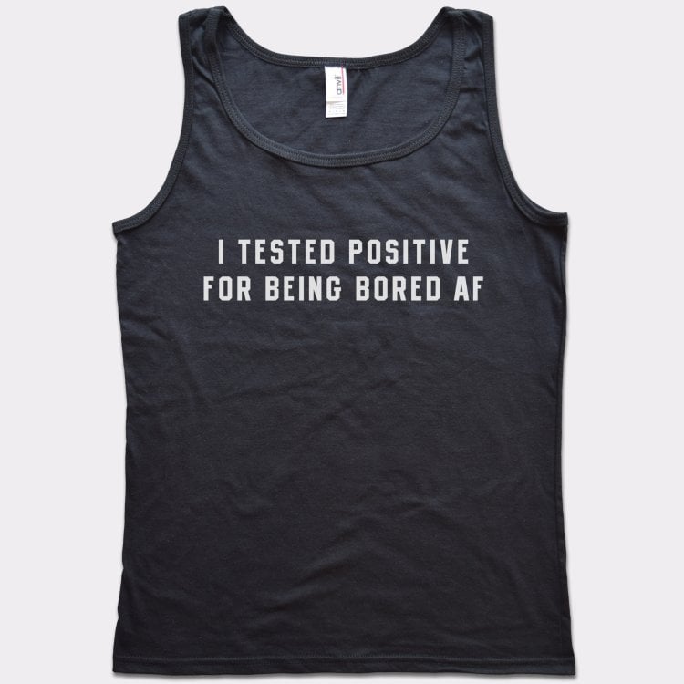 Tested Positive - 6DollarShirts