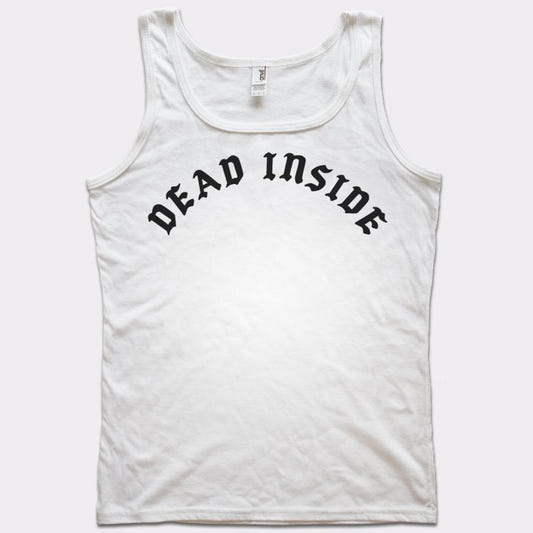 Dead Inside Gothic Font Sarcastic Emo Quote graphic Women's Tank Top in Snow
