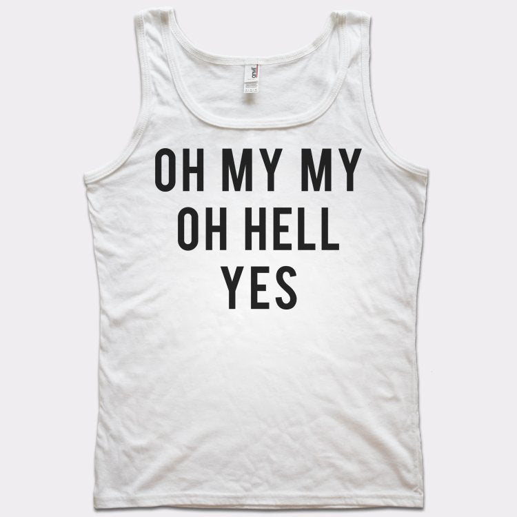 Oh My My - 6DollarShirts