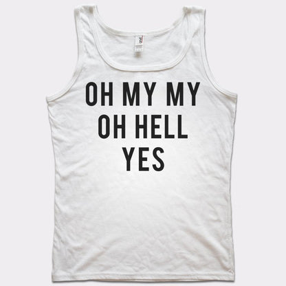 Oh My My - 6DollarShirts
