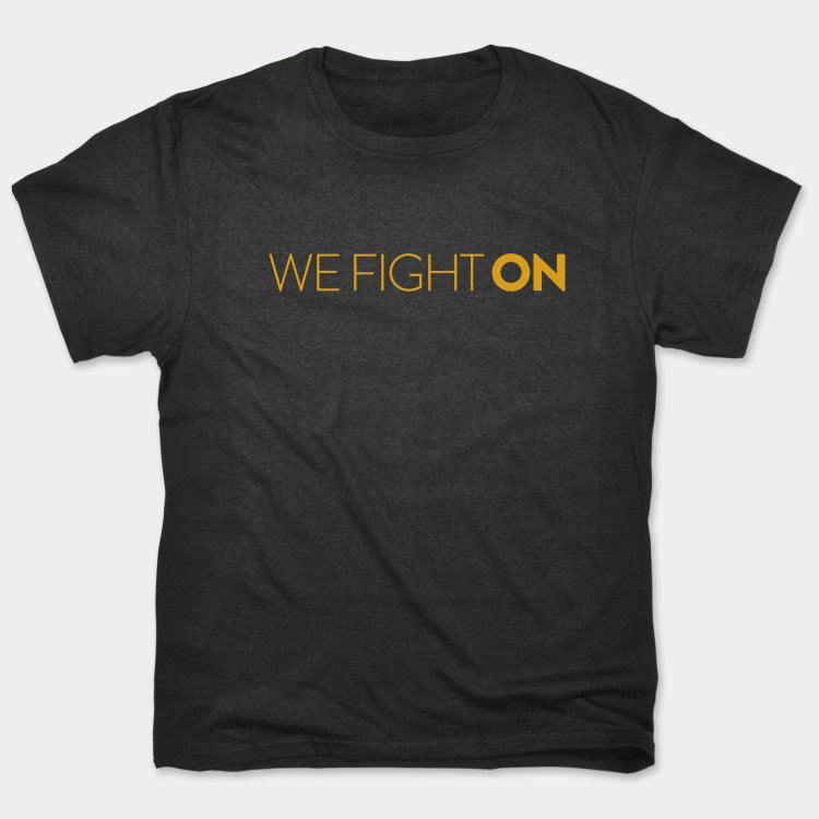 We Fight On - 6DollarShirts