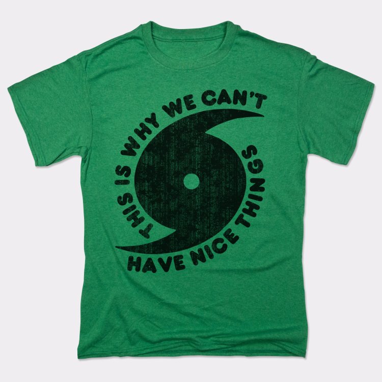 Can't Have Nice Things