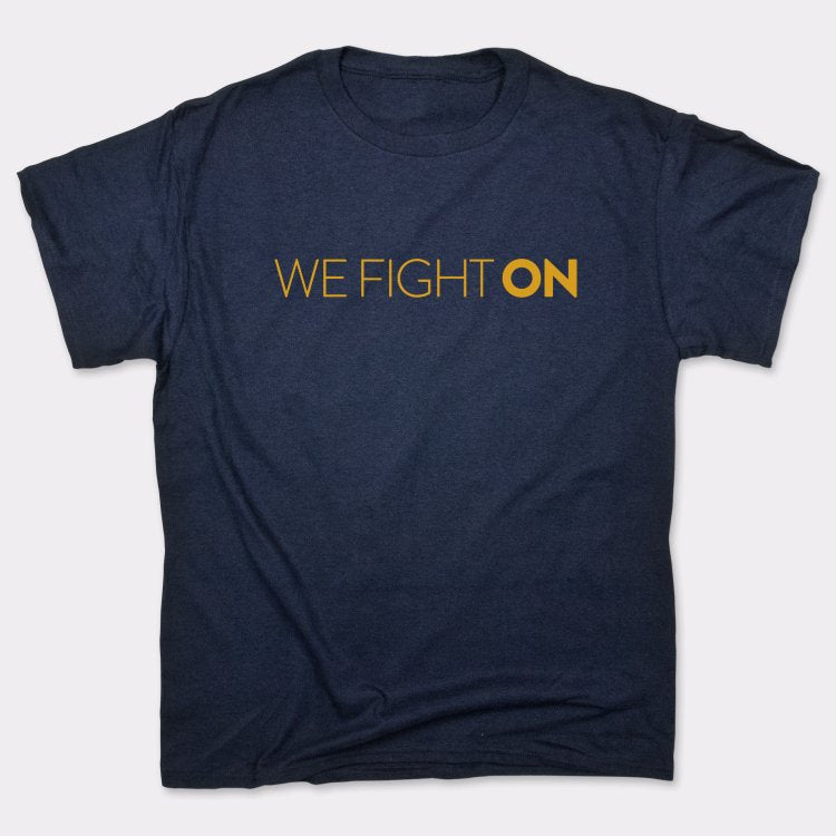 We Fight On - 6DollarShirts