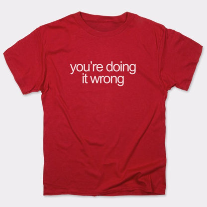 You're Doing It Wrong Bold Text Quote graphic Unisex Heavyweight T-Shirt in Red