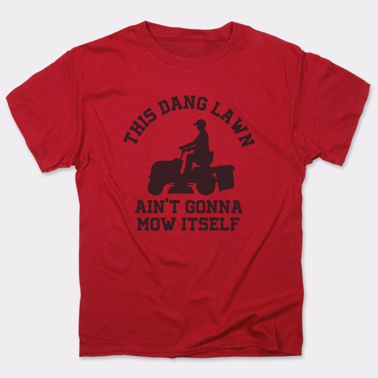 This Dang Lawn - 6DollarShirts