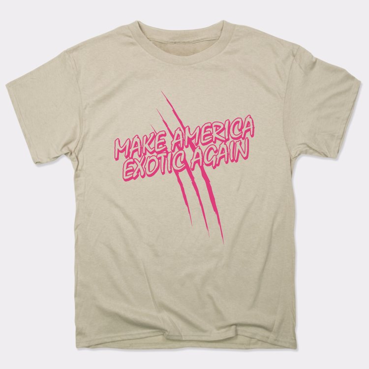 Make America Exotic Again