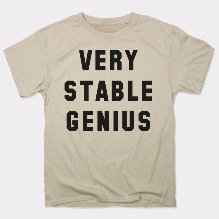 Very Stable Genius - 6DollarShirts