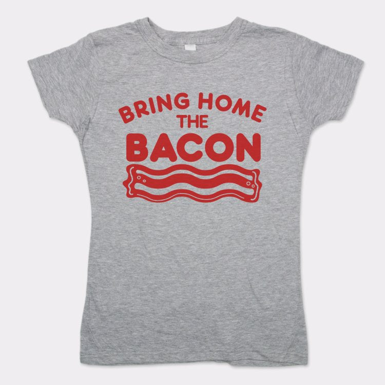 Bring Home The Bacon
