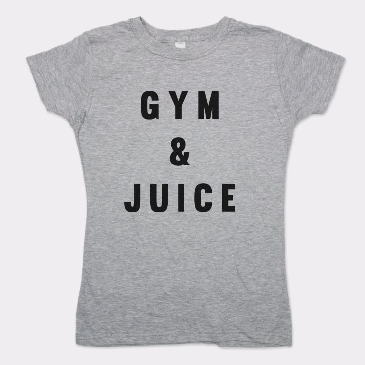 Gym And Juice - 6DollarShirts