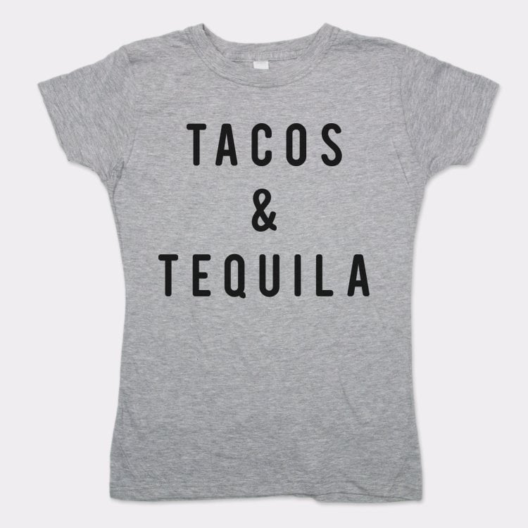 Tacos And Tequila - 6DollarShirts