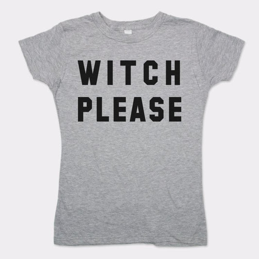 Witch Please - 6DollarShirts