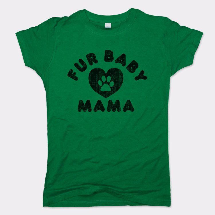 Fur Baby Mama