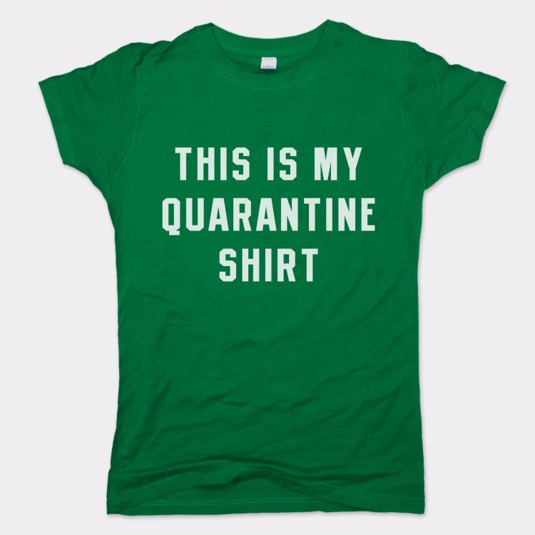 Quarantine Shirt - 6DollarShirts