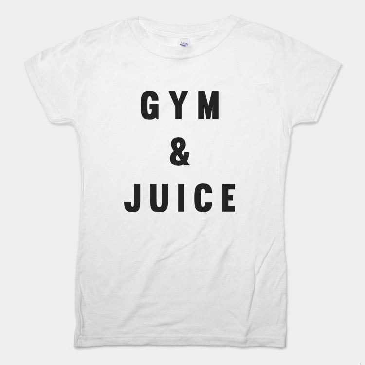 Gym And Juice - 6DollarShirts