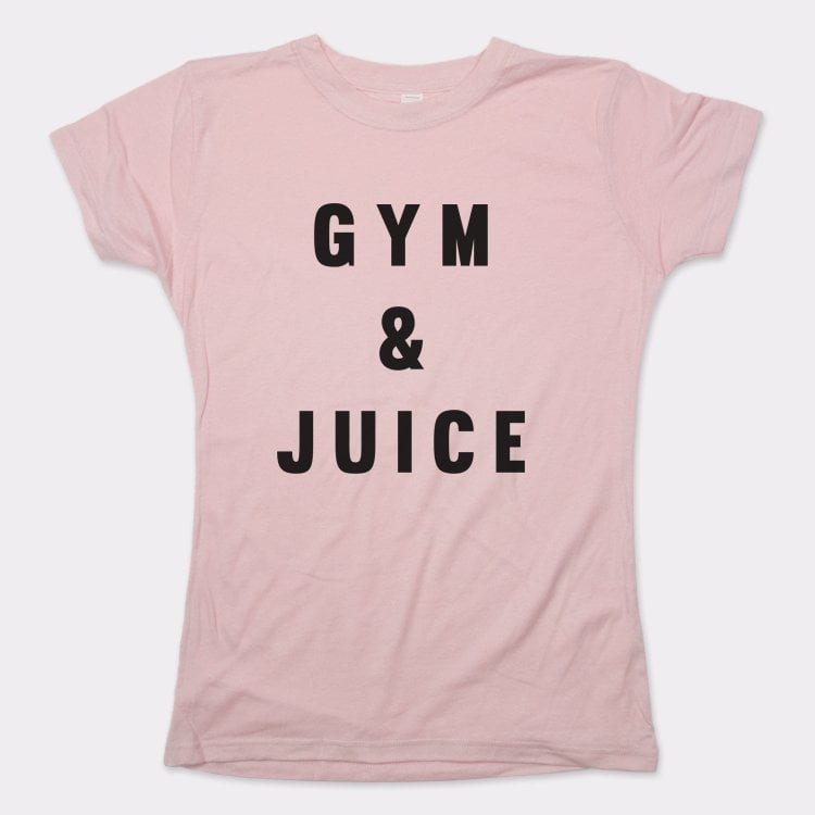 Gym And Juice - 6DollarShirts