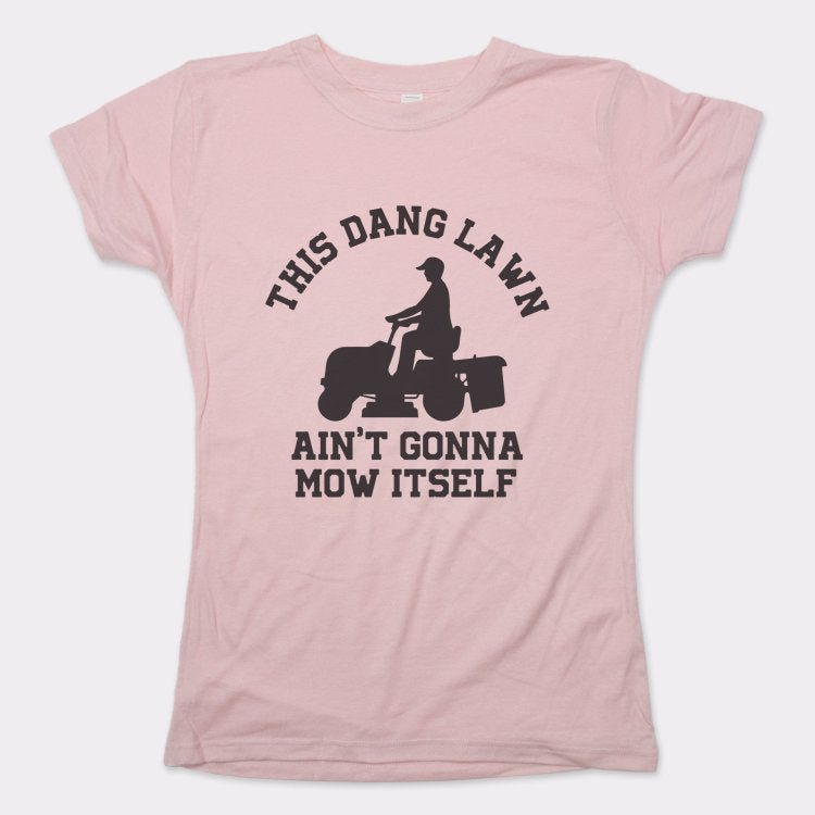 This Dang Lawn - 6DollarShirts